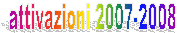 attivazioni 2007-2008