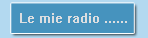 Le mie radio ... la mia storia !